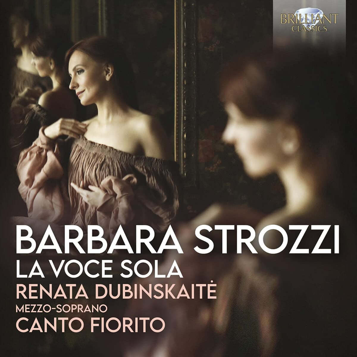 Renata Dubinskaite 스트로치: 성악 작품집 (Strozzi: La Voce Sola) 