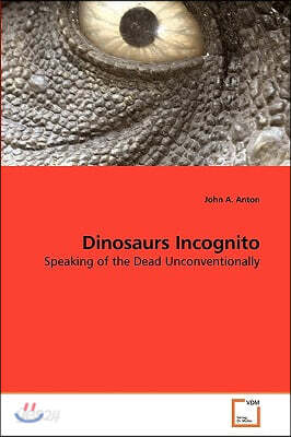 Dinosaurs Incognito