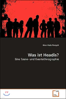 Was ist Headis?