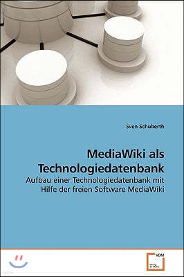 MediaWiki als Technologiedatenbank