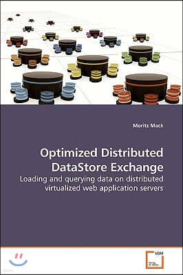 Optimized Distributed DataStore Exchange