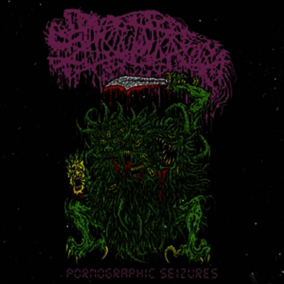 Sanguisugabogg — Pornographic Seizures 앨범 커버