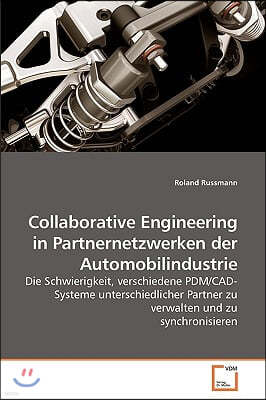 Collaborative Engineering in Partnernetzwerken der Automobilindustrie