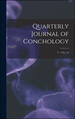 Quarterly Journal of Conchology; v. 1 no. 15