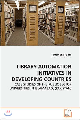 Library Automation Initiatives in Developing Countries