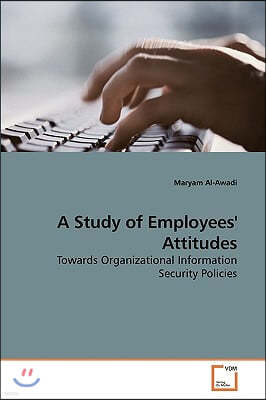 A Study of Employees' Attitudes