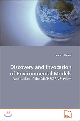 Discovery and Invocation of Environmental Models