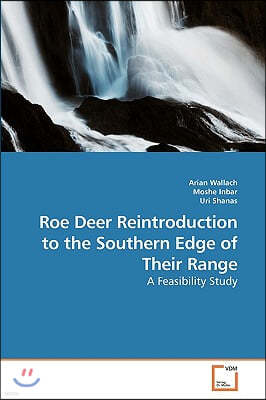 Roe Deer Reintroduction to the Southern Edge of Their Range