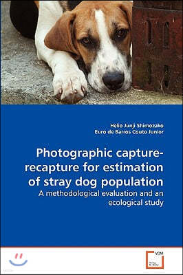 Photographic capture-recapture for estimation of stray dog population