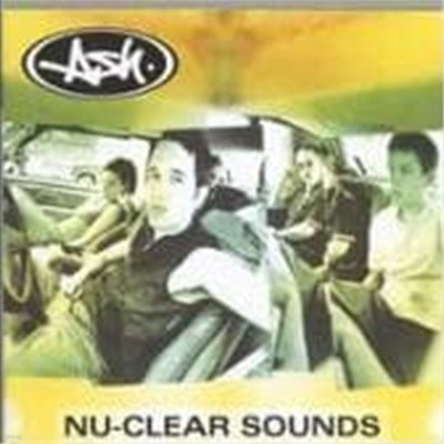 Ash / Nu-Clear Sounds (Bonus Tracks/일본수입)