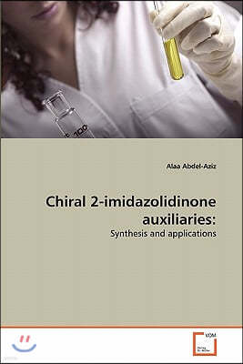 Chiral 2-imidazolidinone auxiliaries