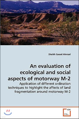 An evaluation of ecological and social aspects of motorway M-2