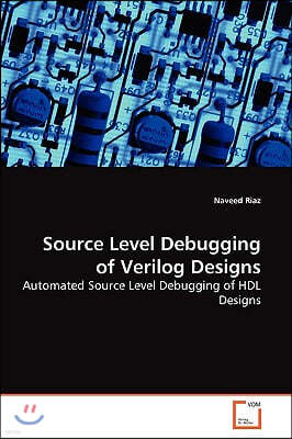 Source Level Debugging of Verilog Designs