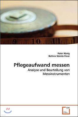 Pflegeaufwand messen