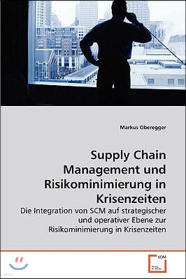 Supply Chain Management und Risikominimierung in Krisenzeiten