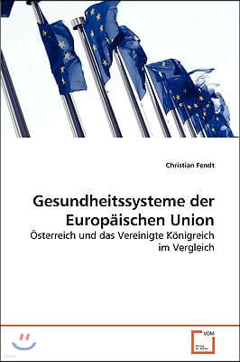 Gesundheitssysteme der Europaischen Union