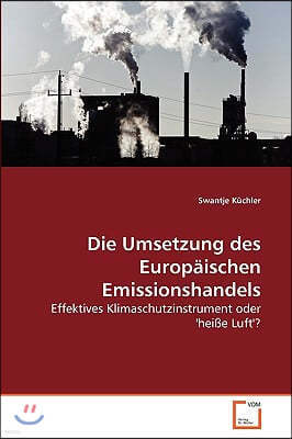 Die Umsetzung des Europaischen Emissionshandels