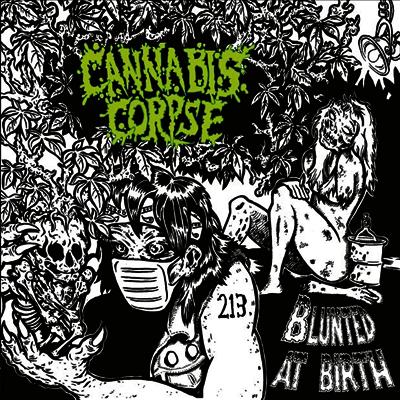 Cannabis Corpse — Blunted At Birth 앨범 커버