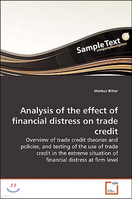 Analysis of the effect of financial distress on trade credit