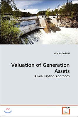 Valuation of Generation Assets