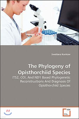 The Phylogeny of Opisthorchiid Species