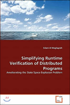 Simplifying Runtime Verification of Distributed Programs