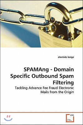 SPAMAng - Domain Specific Outbound Spam Filtering