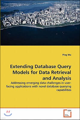 Extending Database Query Models for Data Retrieval and Analysis