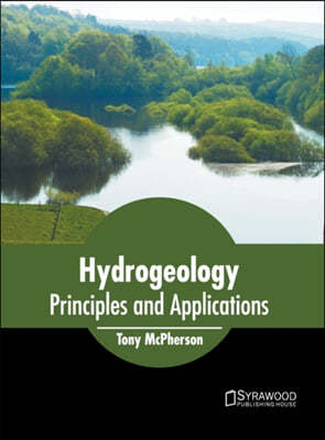 Hydrogeology: Principles and Applications