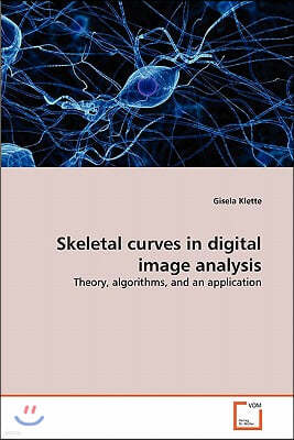 Skeletal curves in digital image analysis