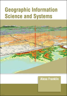 Geographic Information Science and Systems