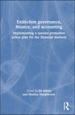 Extinction Governance, Finance and Accounting