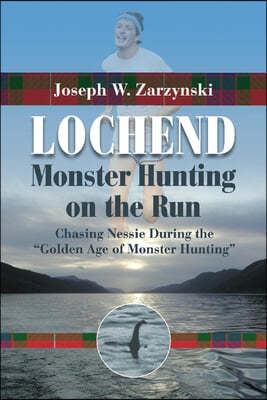 Lochend--Monster Hunting on the Run