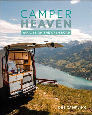 Camper Heaven: Van Life on the Open Road