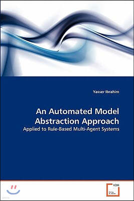 An Automated Model Abstraction Approach