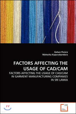 Factors Affecting the Usage of Cad/CAM