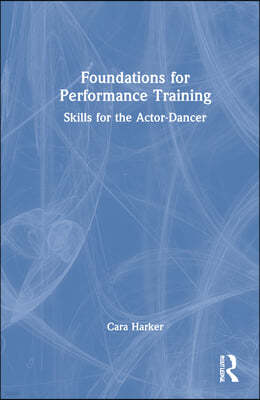 Foundations for Performance Training