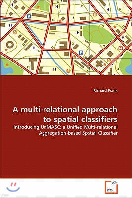 A multi-relational approach to spatial classifiers