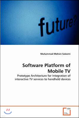 Software Platform of Mobile TV