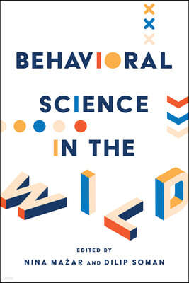 Behavioral Science in the Wild