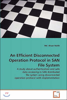 An Efficient Disconnected Operation Protocol in SAN File System