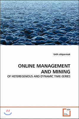 Online Management and Mining