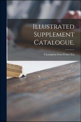 Illustrated Supplement Catalogue.