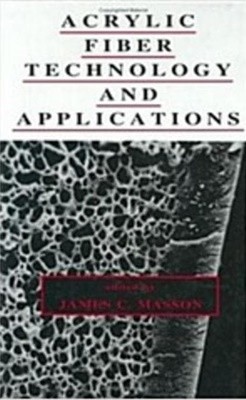 Acrylic Fiber Technology and Applications (Hardcover) 