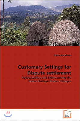 Customary Settings for Dispute settlement