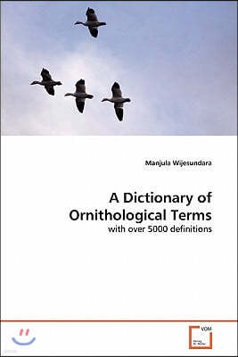 A Dictionary of Ornithological Terms