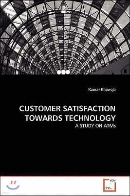 Customer Satisfaction Towards Technology