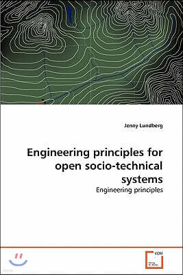 Engineering principles for open socio-technical systems