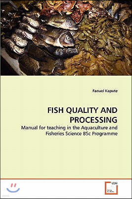 Fish Quality and Processing