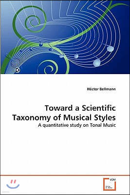 Toward a Scientific Taxonomy of Musical Styles